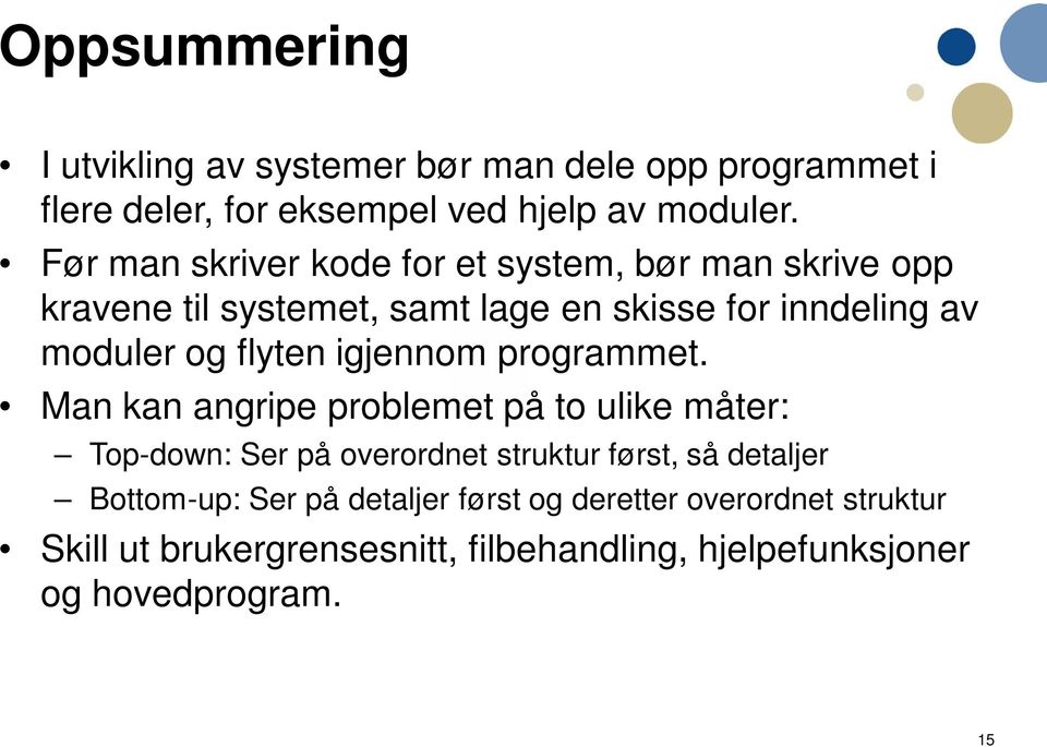 flyten igjennom programmet.