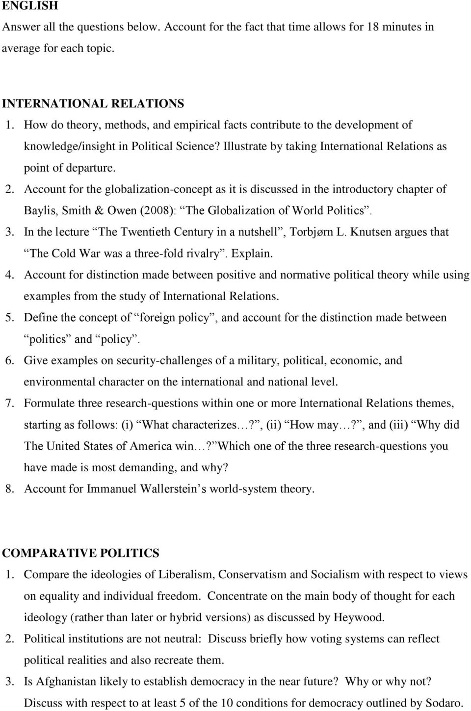 Account for the globalization-concept as it is discussed in the introductory chapter of Baylis, Smith & Owen (2008): The Globalization of World Politics. 3.