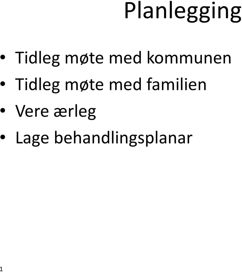 med familien Vere ærleg