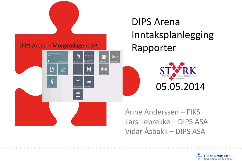 05.05.2014 Anne Anderssen FIKS Lars