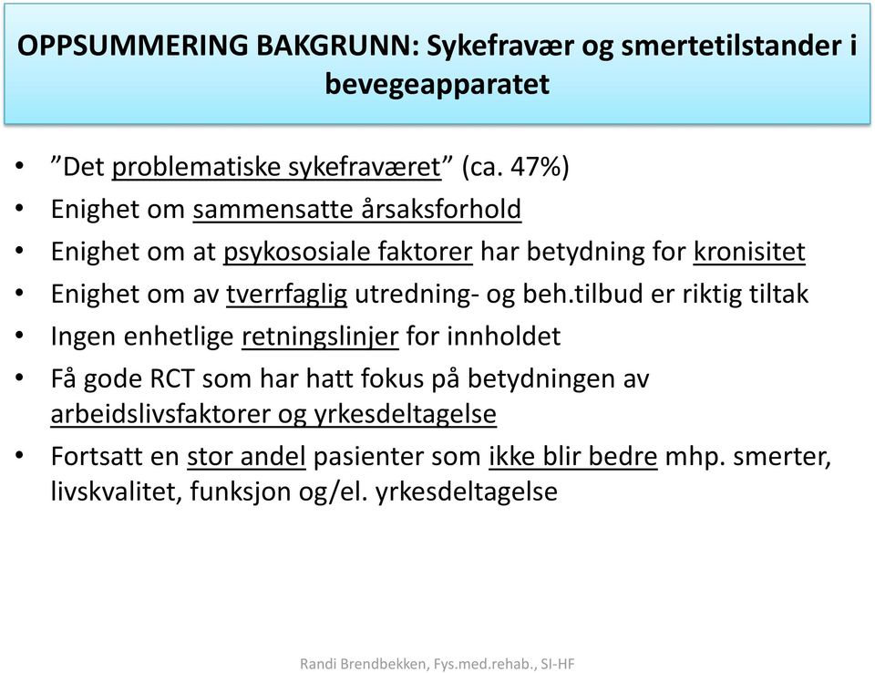 tverrfaglig utredning- og beh.