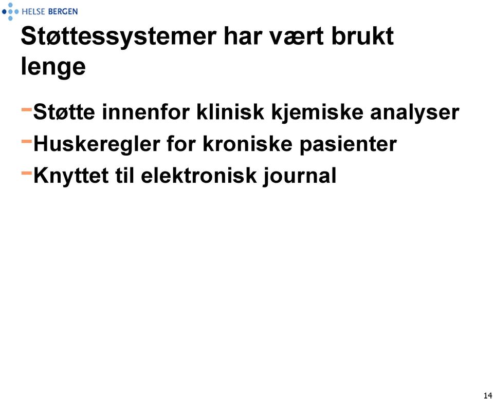 analyser -Huskeregler for kroniske