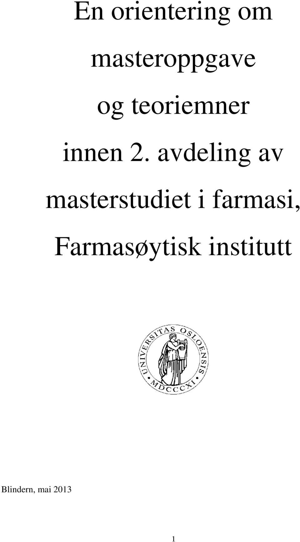 avdeling av masterstudiet i