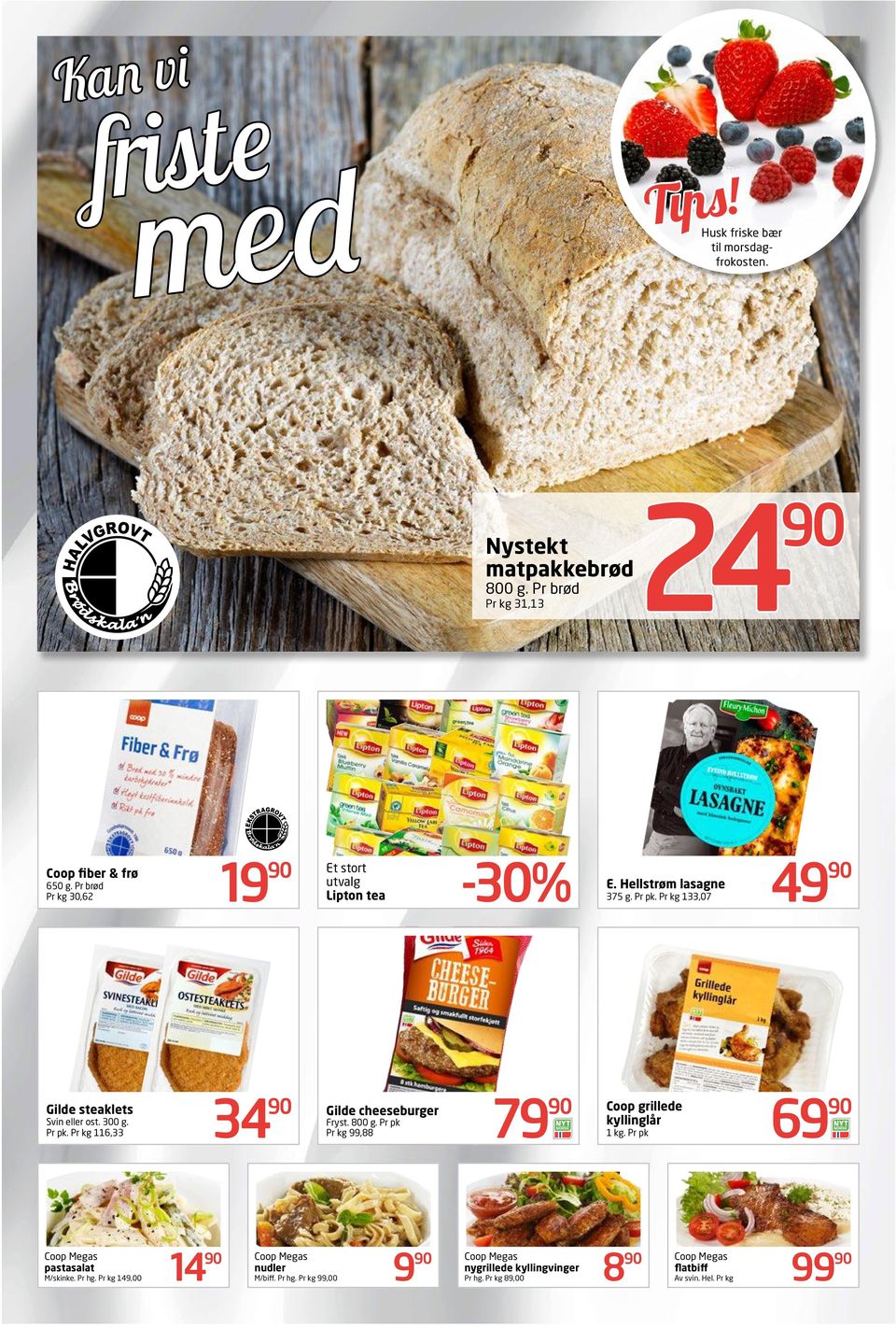 Pr pk. 133,07 Gilde steaklets 79 Svin eller ost. 300 g. Pr pk. 116,33 34 69 Gilde cheeseburger Fryst. 800 g.