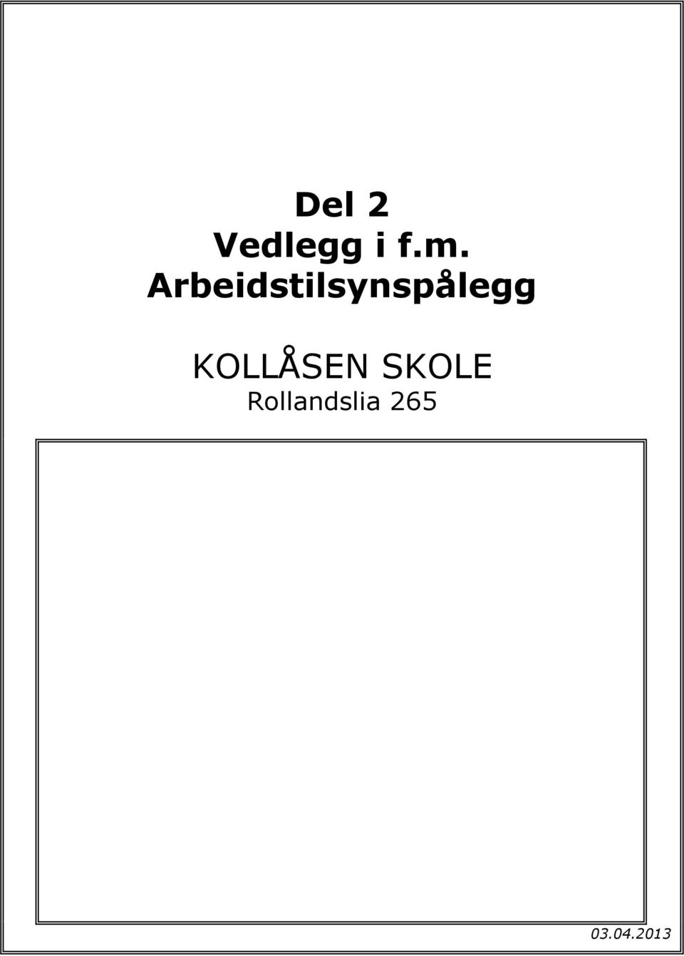 KOLLÅSEN SKOLE