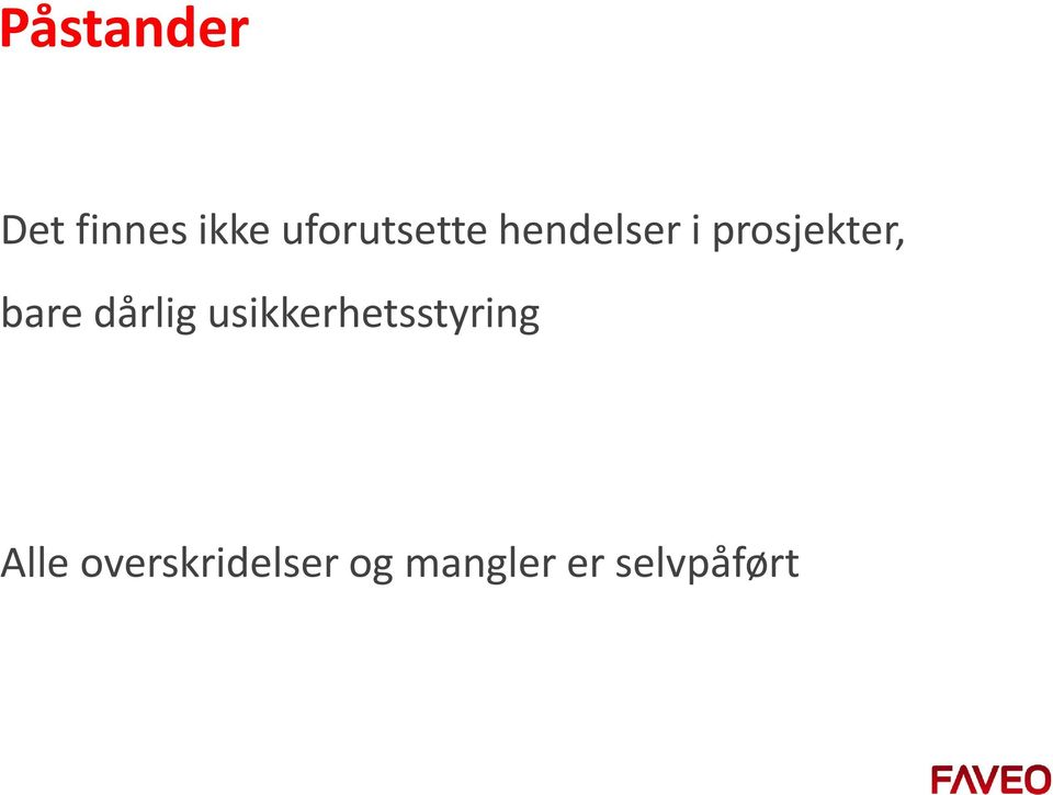 prosjekter, bare dårlig