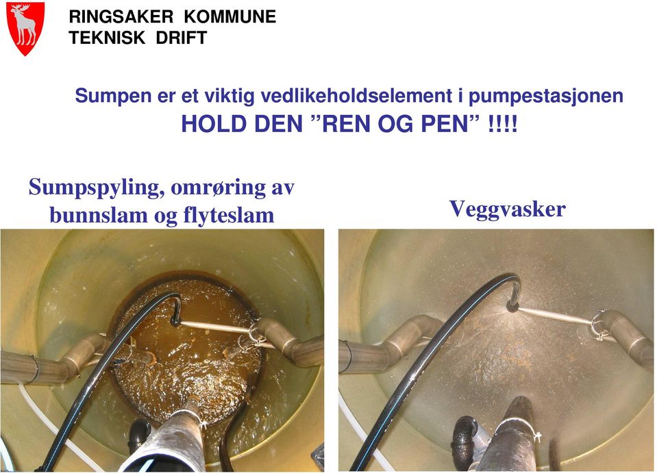 pumpestasjonen HOLD DEN REN OG PEN!