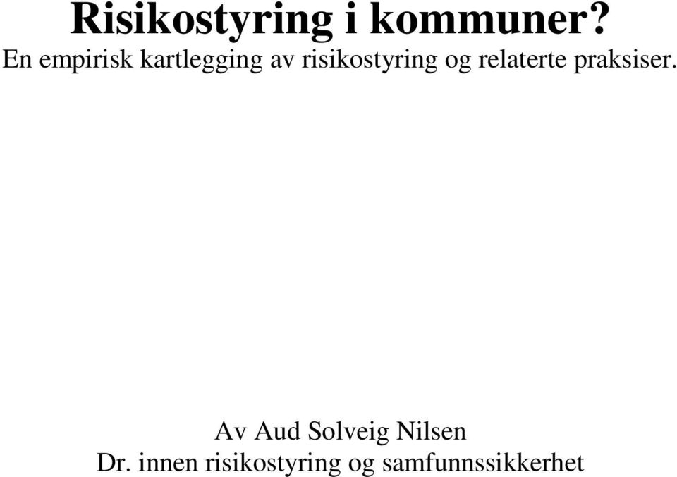 risikostyring og relaterte praksiser.