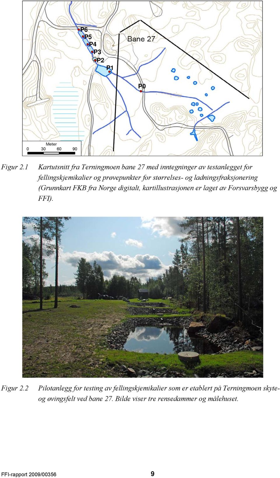 for størrelses- og ladningsfraksjonering (Grunnkart FKB fra Norge digitalt, kartillustrasjonen er laget av