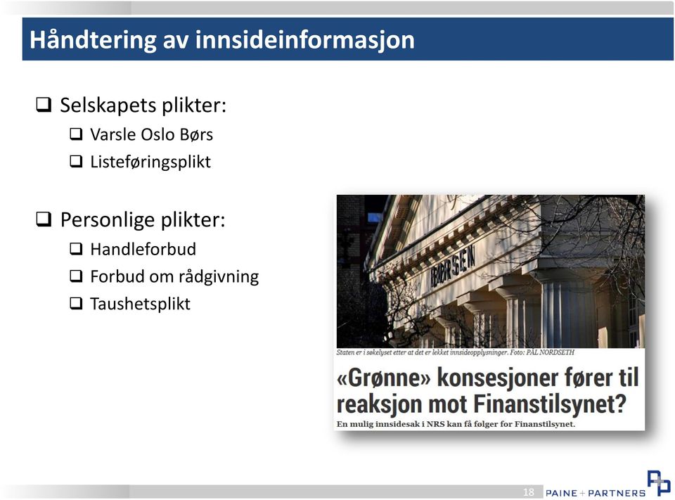 Listeføringsplikt Personlige plikter: