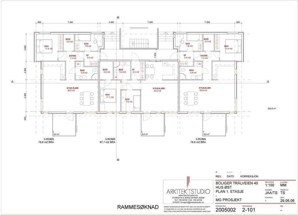 30,2 m2 3,4 m2 5,9 m2 ENTRE 7,3 m2 STUE/KJØK 36,6 m2 250,0 m 2 9,0 m 2 9,0 m 2 9,0 m 2 3ROMS 78,6 m2 R 3ROMS