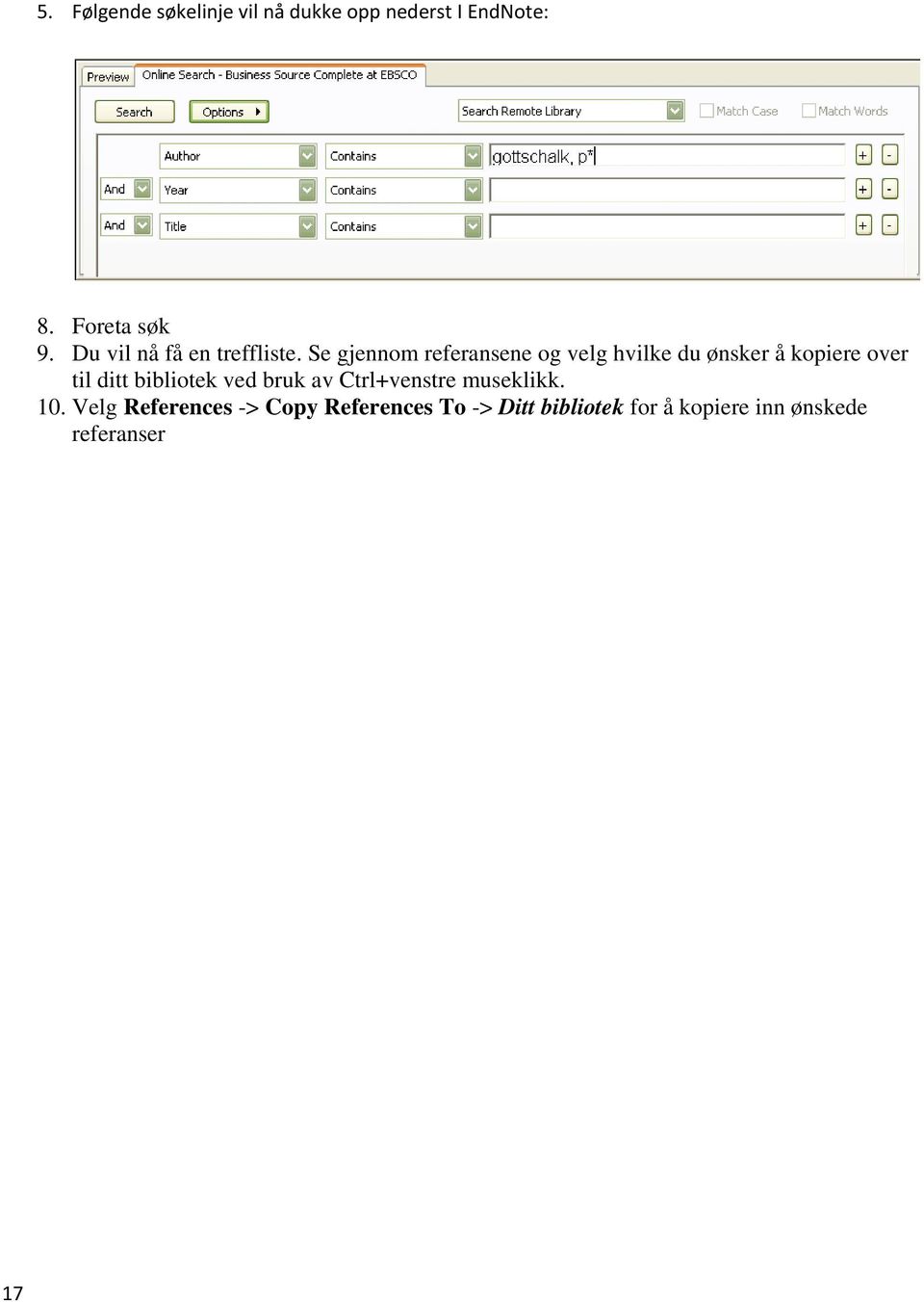 Se gjennom referansene og velg hvilke du ønsker å kopiere over til ditt