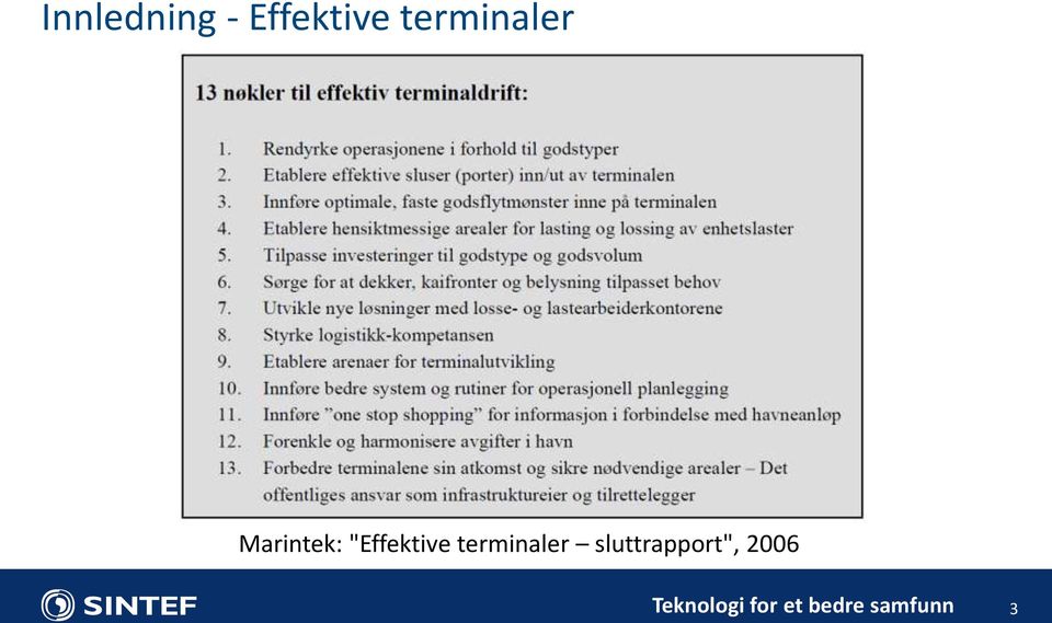 "Effektive terminaler