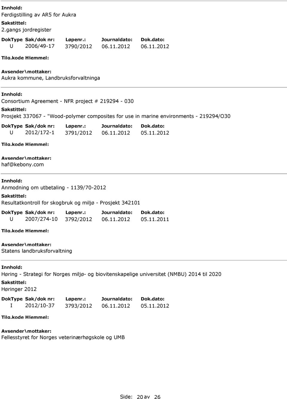 composites for use in marine environments - 219294/O30 2012/172-1 3791/2012 haf@kebony.