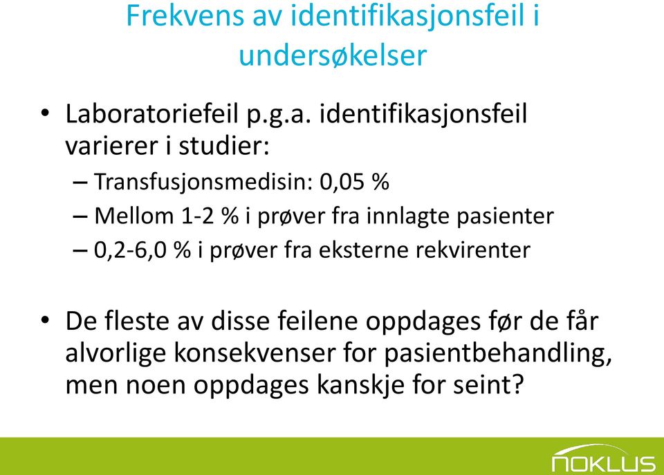 jonsfeil i undersøkelser Lab