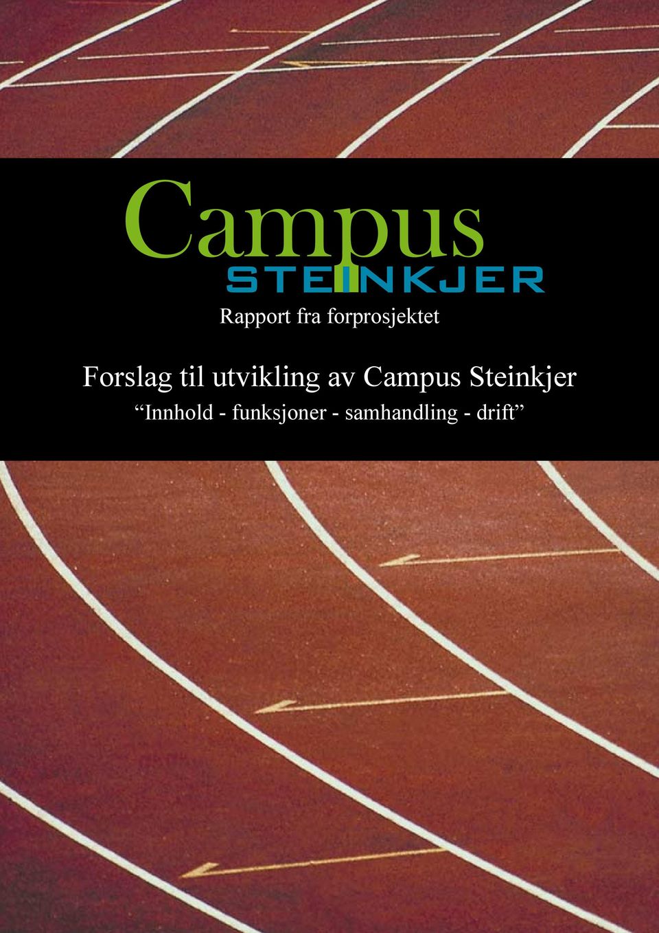 Campus Steinkjer Innhold -