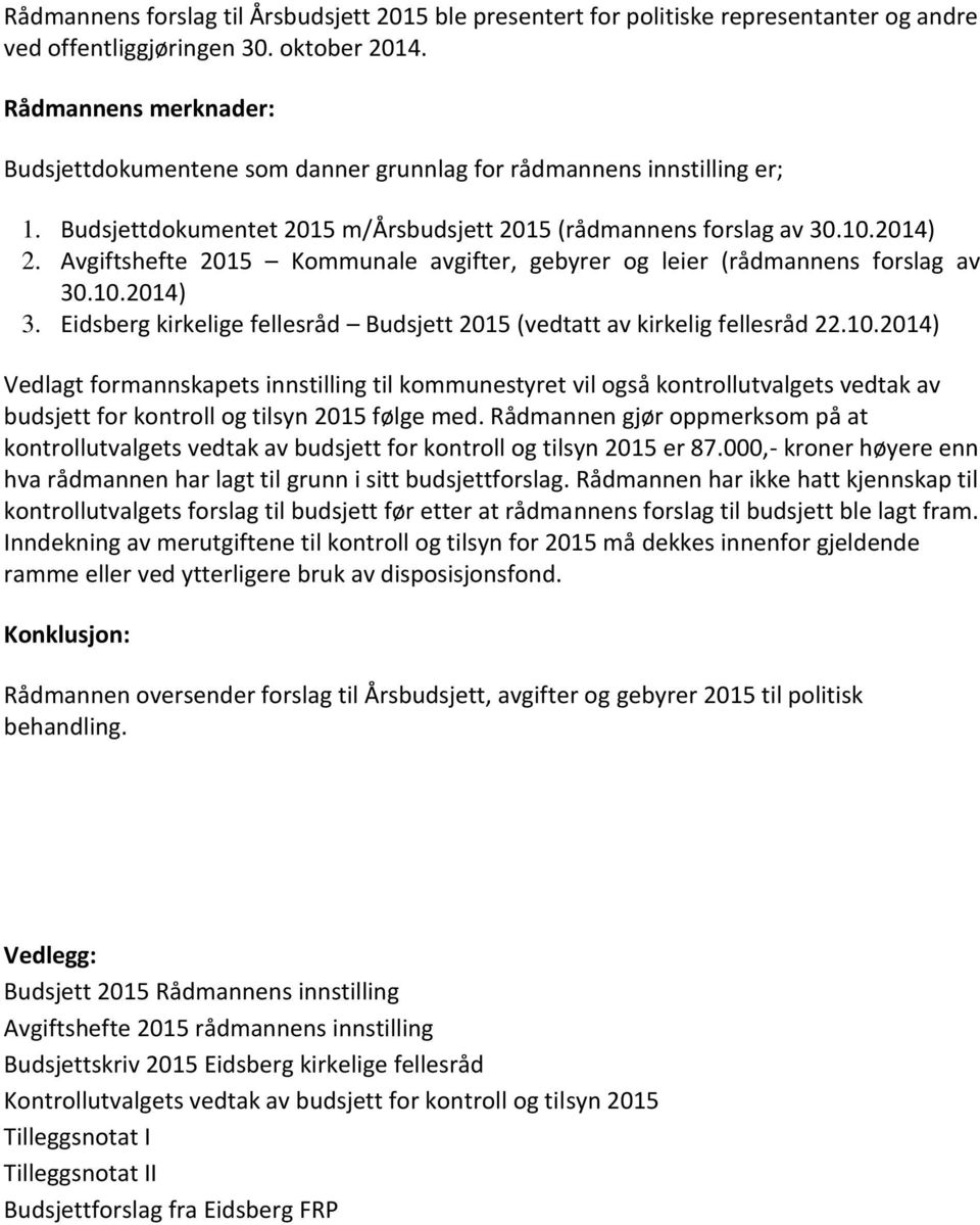 Avgiftshefte 2015 Kommunale avgifter, gebyrer og leier (rådmannens forslag av 30.10.