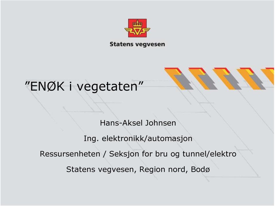 Ressursenheten / Seksjon for bru og