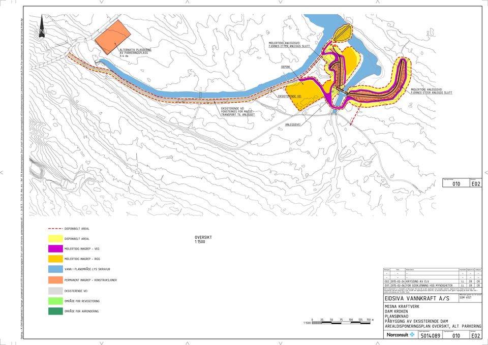 dgn MIDLERTIDIG INNGREP - VEG MIDLERTIDIG INNGREP - RIGG VANN I PLANOMR DE LYS SKRAVUR PERMANENT INNGREP - KONSTRUKSJONER OMR DE FOR REVEGETERING OMR DE FOR ARRONDERING ALTERNATIV PLASSERING AV