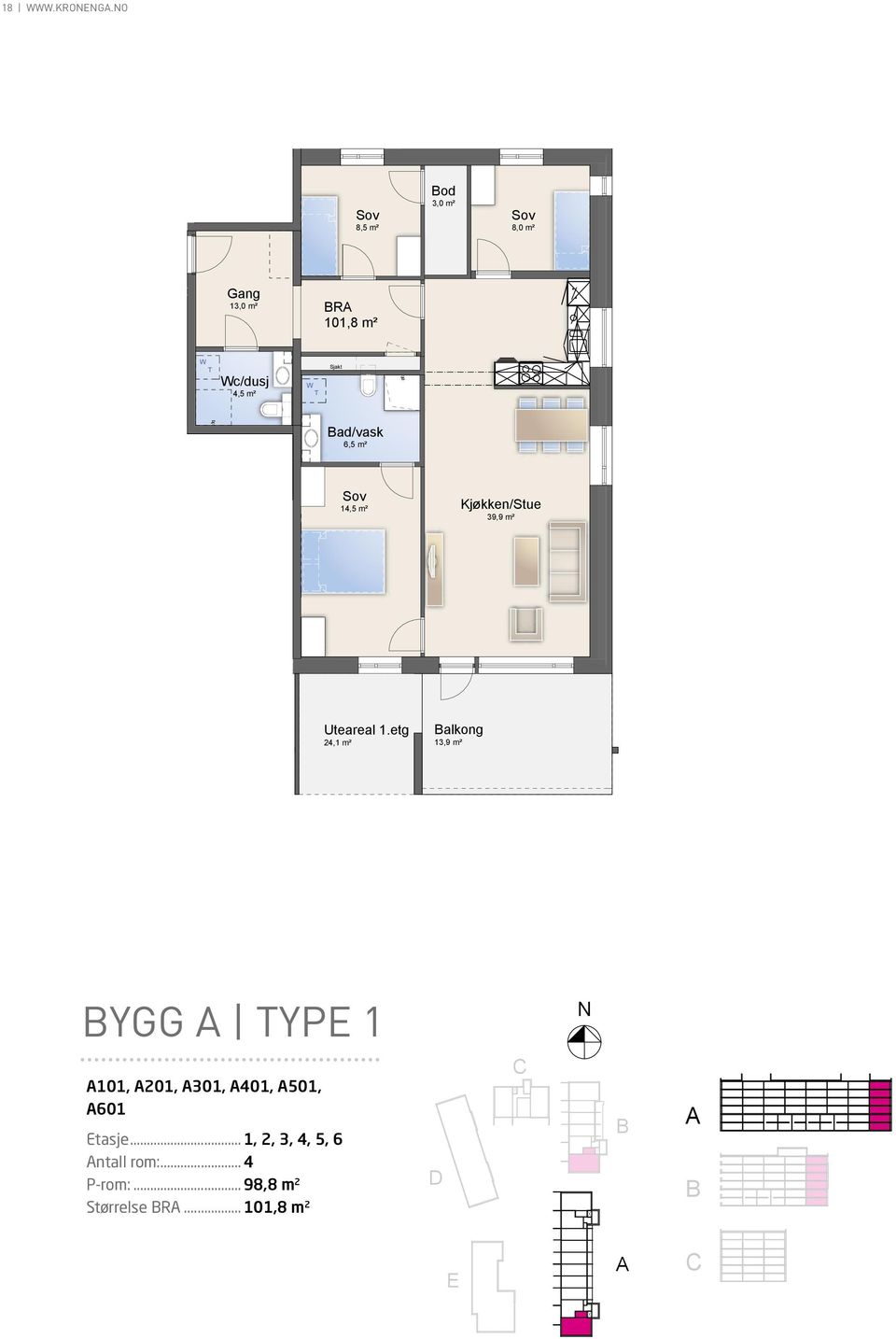 ad/vask 6,5 m² 4,5 m² Kjøkken/Stue 9,9 m² Uteareal.etg 4, m² alkong,9 m² ntall: ygg : 6 stk.