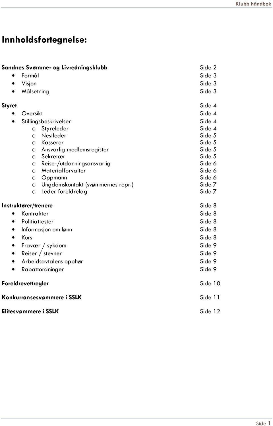 Ungdomskontakt (svømmernes repr.