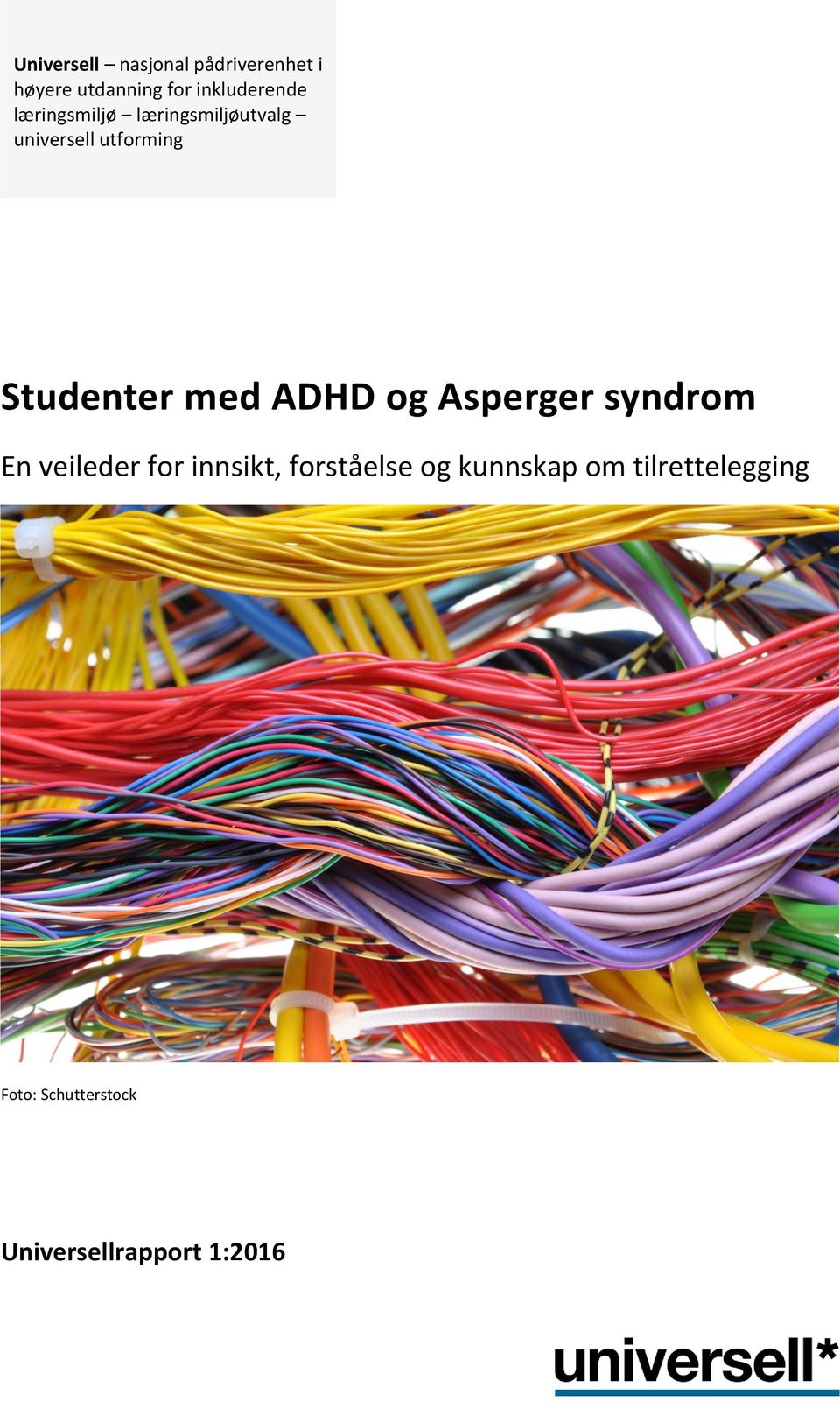 Studenter med ADHD og Asperger syndrom En veileder for innsikt,