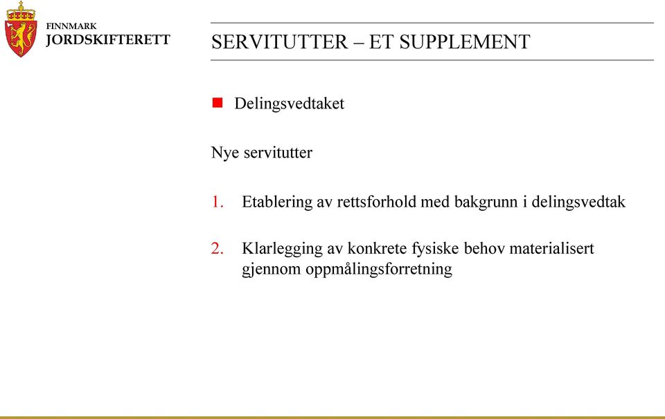 Etablering av rettsforhold med bakgrunn i