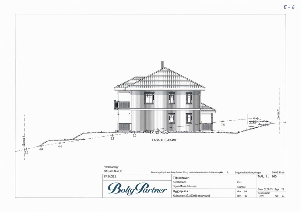 skriftig samtykke A Byggesøknadgtegninger 29_06_15ab FASADE 2 MÅL 1 : 100 Titakshaver :.