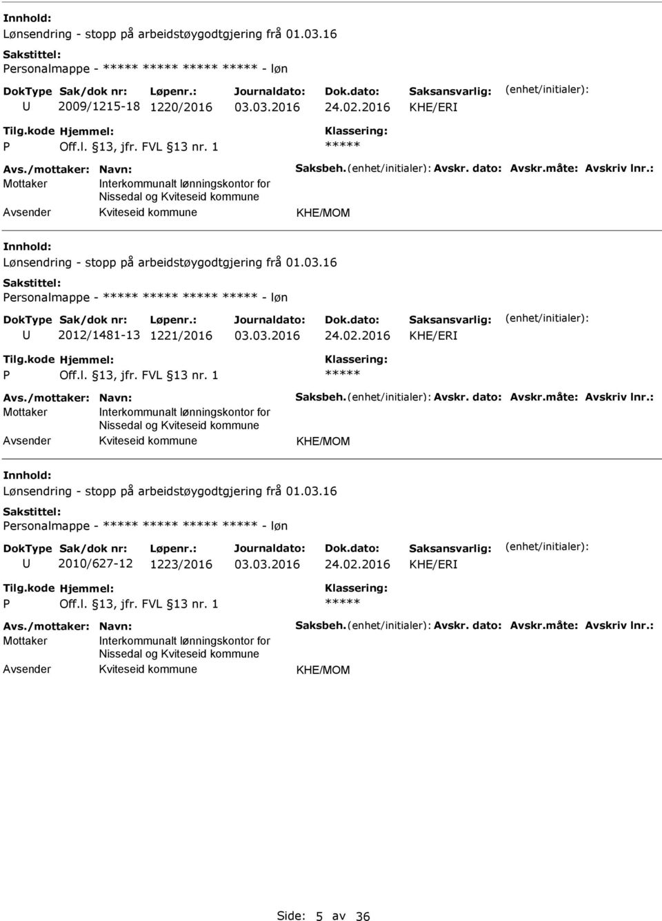 16 ersonalmappe - - løn 2012/1481-13 1221/2016 24.02.