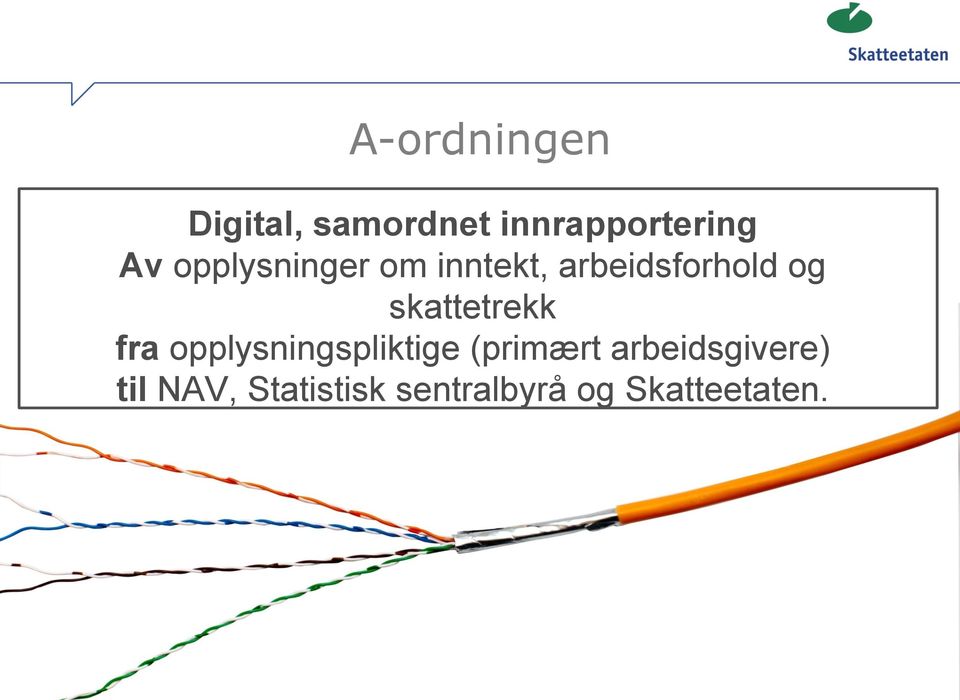 skattetrekk fra opplysningspliktige (primært