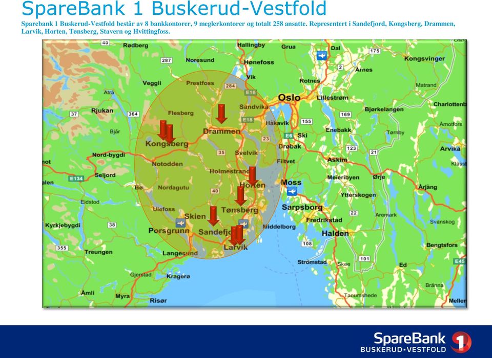 meglerkontorer og totalt 258 ansatte.