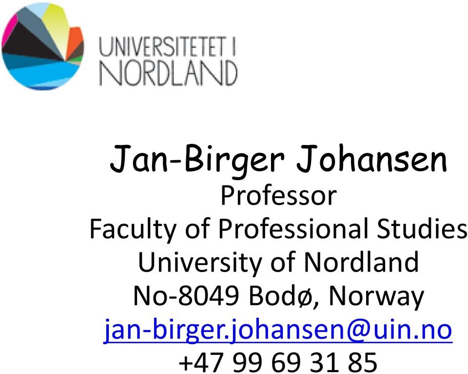 University of Nordland No-8049 Bodø,