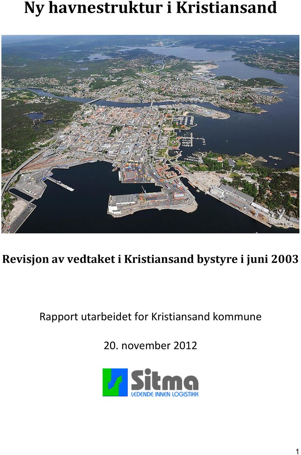 bystyre i juni 2003 Rapport