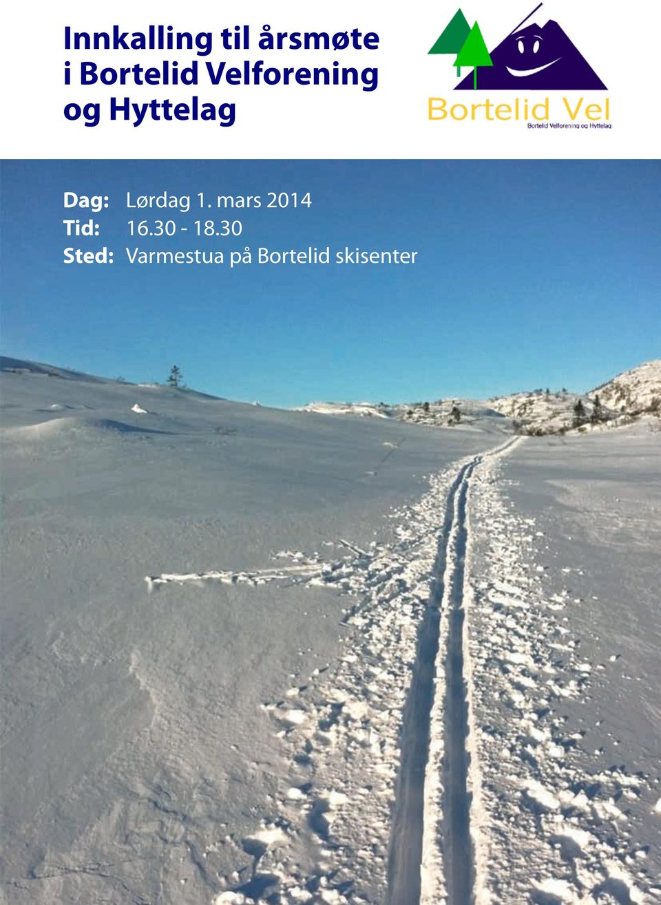 Lørdag 1. mars 2014 Tid: 16.30-18.