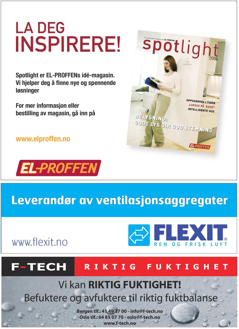 mer informasjon eller bestilling av magasin, gå inn