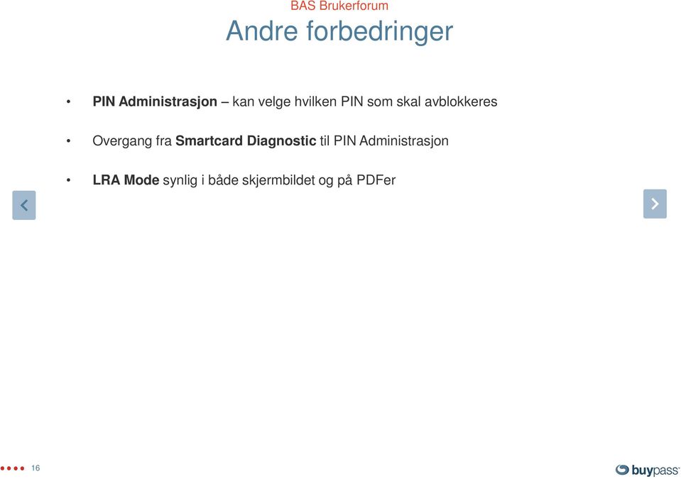 Overgang fra Smartcard Diagnostic til PIN