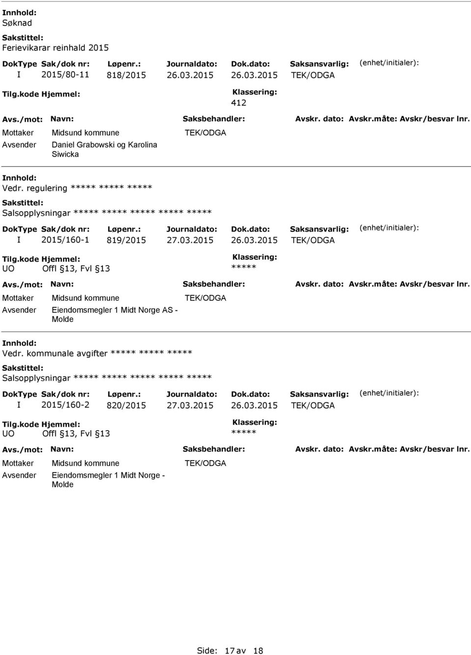 regulering Salsopplysningar 2015/160-1 819/2015 O Eiendomsmegler 1 Midt