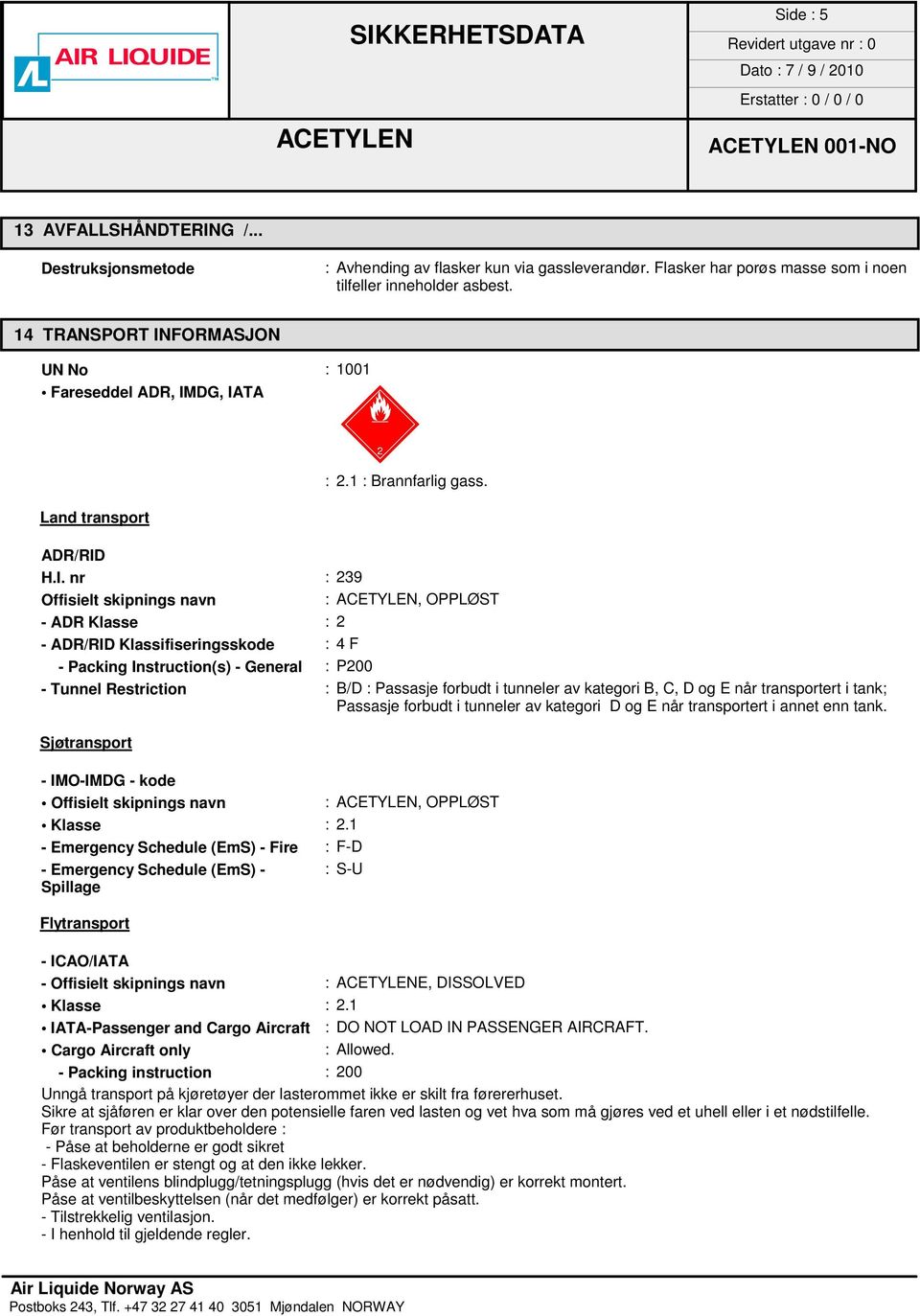 FORMASJON UN No : 1001 Fareseddel ADR, IM