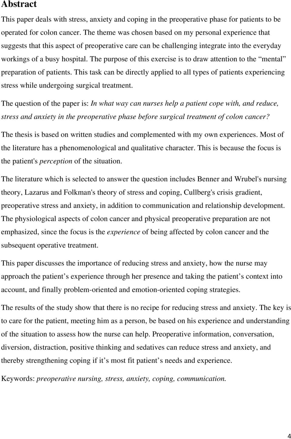 The purpose of this exercise is to draw attention to the mental preparation of patients.