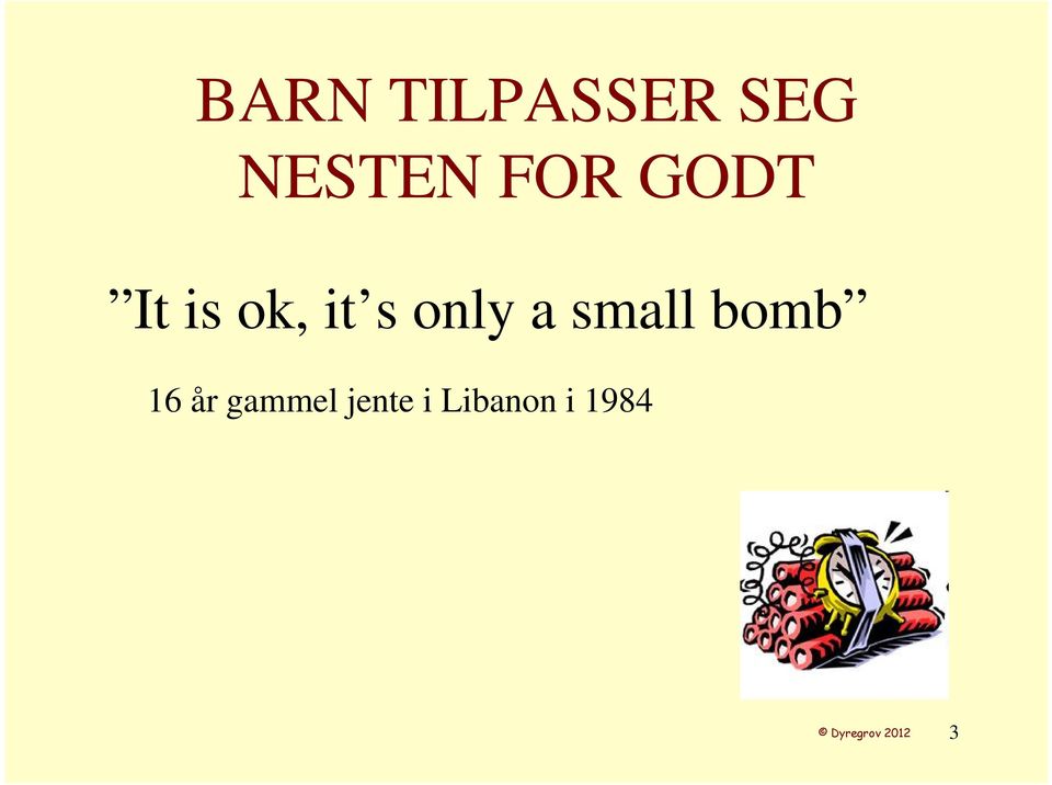 small bomb 16 år gammel jente