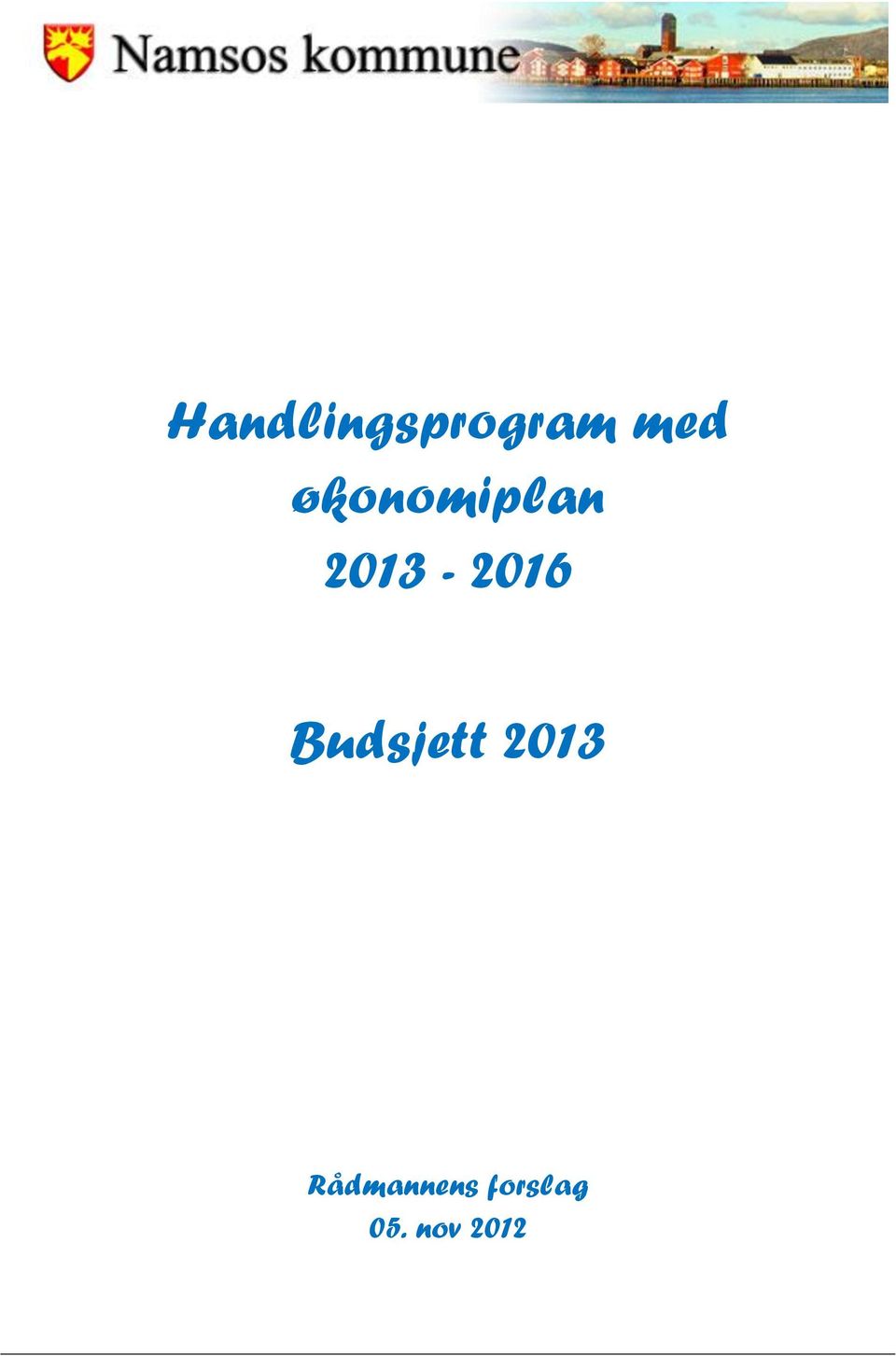 Budsjett 2013