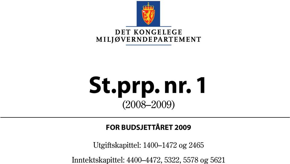 2009 Utgiftskapittel: 1400 1472