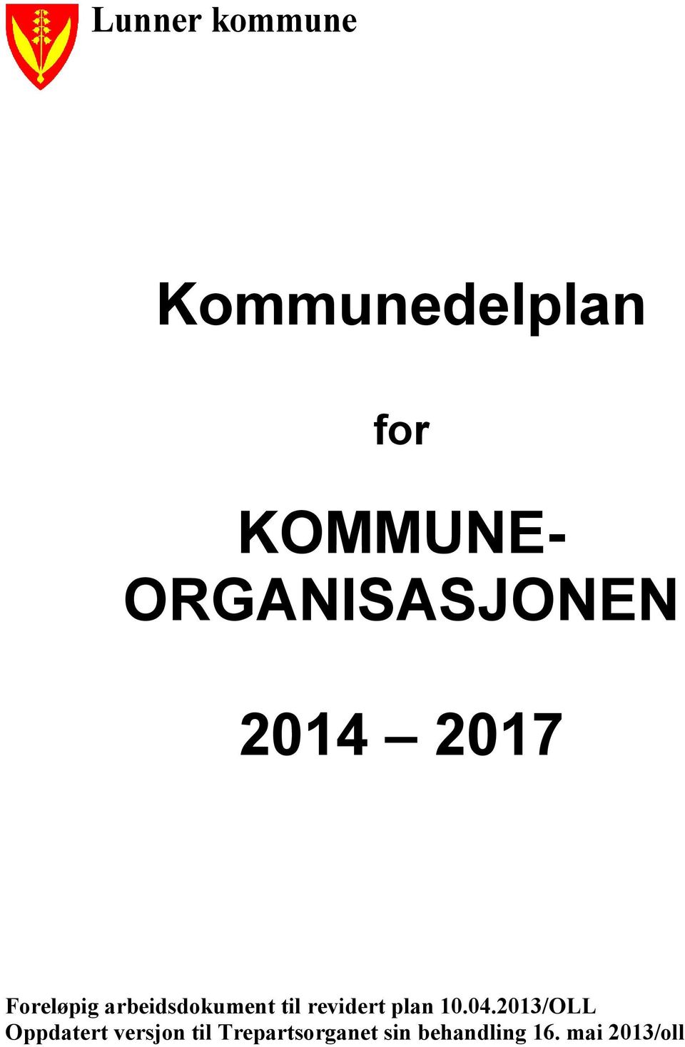 arbeidsdokument til revidert plan 10.04.