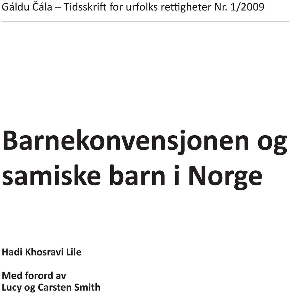 1/2009 Barnekonvensjonen og samiske