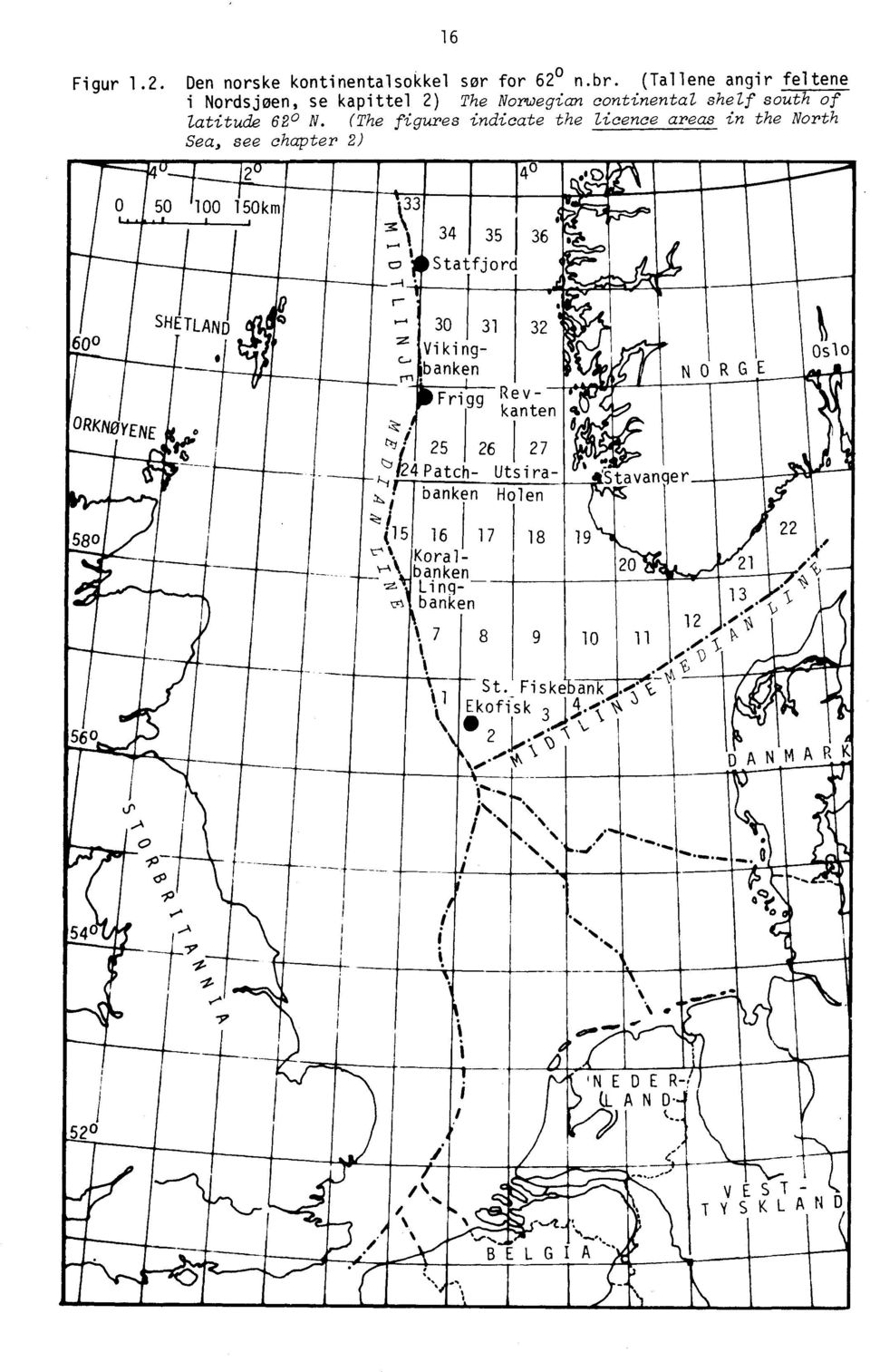 continental shelf south of latitude 62 N.