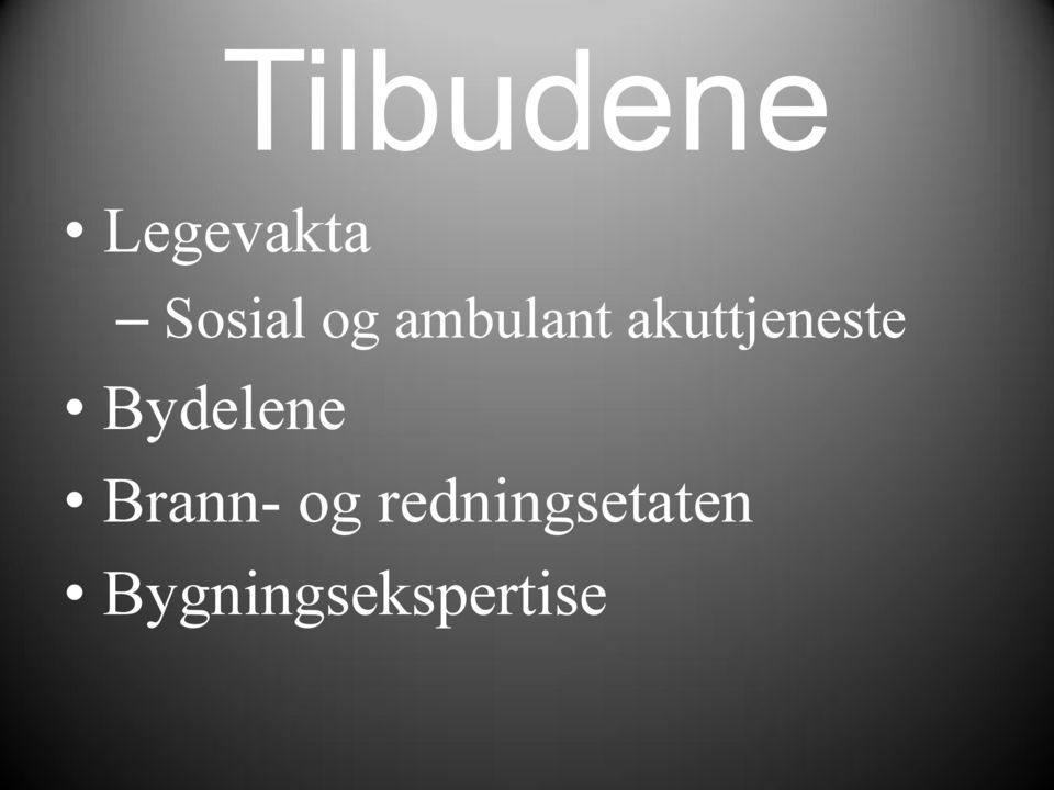 akuttjeneste Bydelene