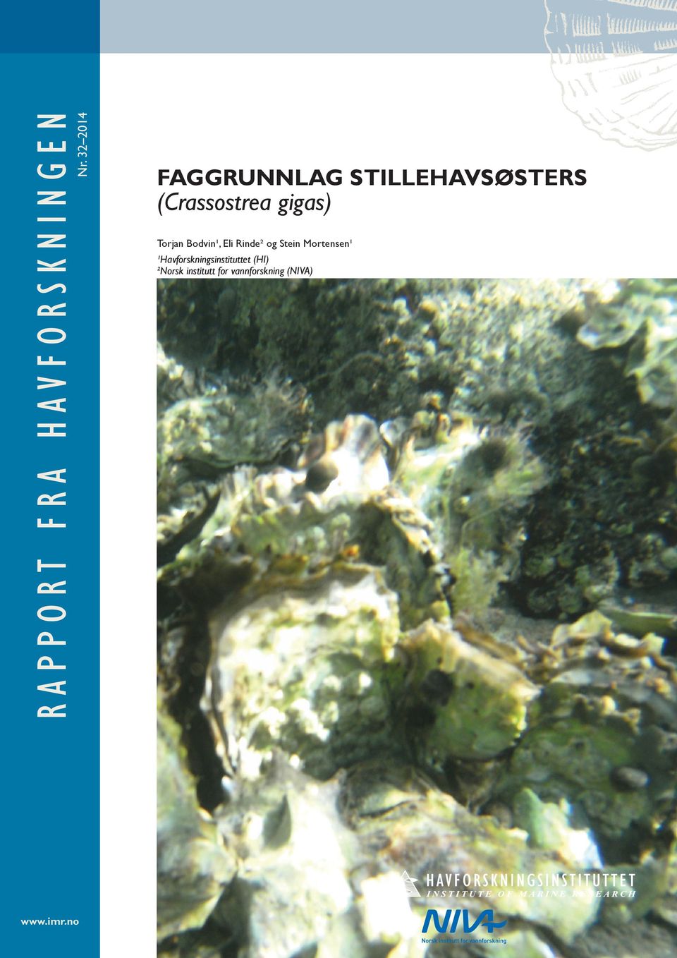 no FAGGRUNNLAG STILLEHAVSØSTERS (Crassostrea gigas) Torjan