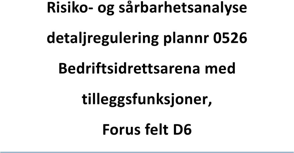 detaljregulering plannr 0526