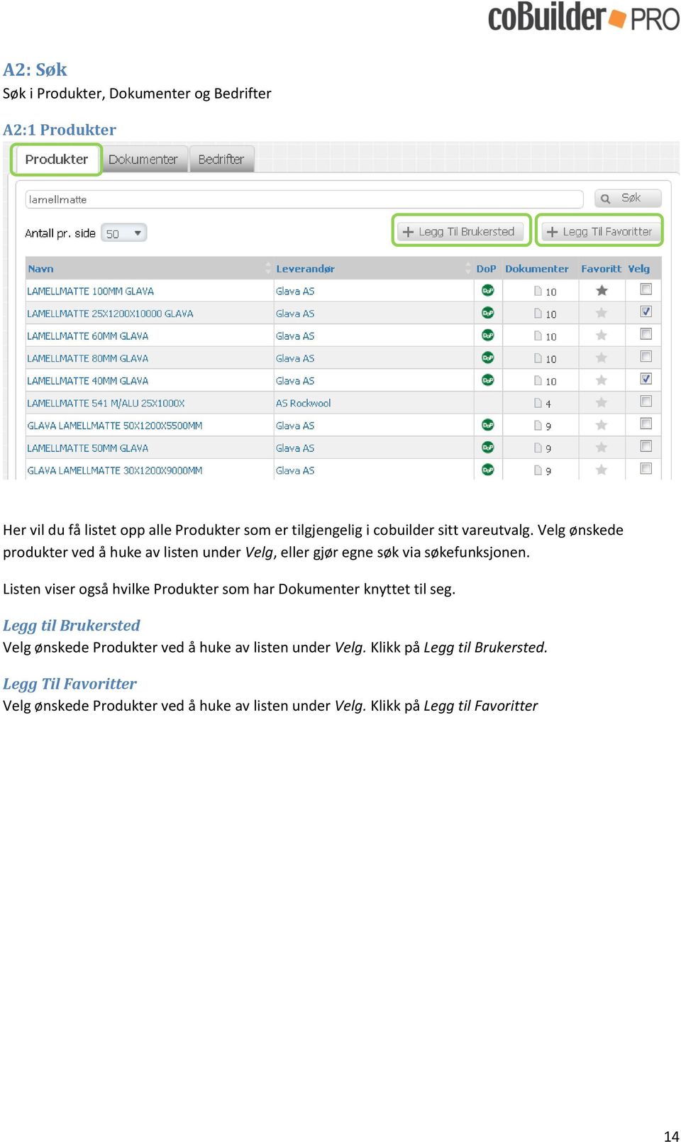 Listen viser også hvilke Produkter som har Dokumenter knyttet til seg.