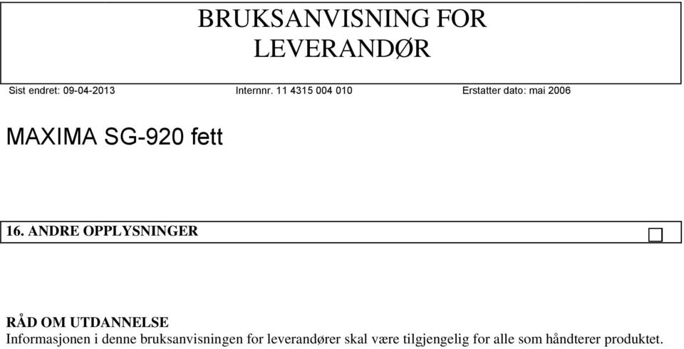 bruksanvisningen for leverandører skal